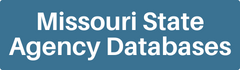 Missouri State Agency Databases Button